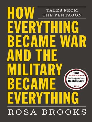 cover image of How Everything Became War and the Military Became Everything